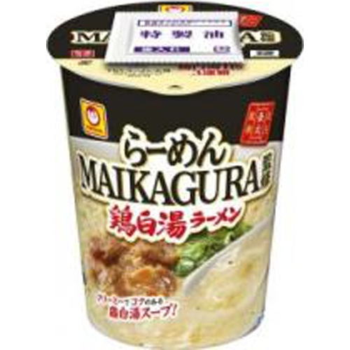 マルちゃん 拉麺ＭＡＩＫＡＧＵＲＡ鶏白湯 【新商品 3/4 発売】 □お取り寄せ品 【購入入数１２個】